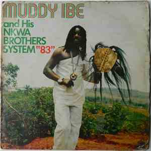 Muddy Ibe And His Nkwa Brothers System - "83" album