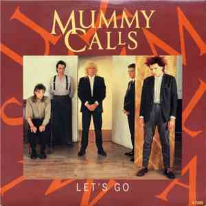 Mummy Calls - Let's Go album