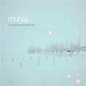 Murya - Crystalline Substances album