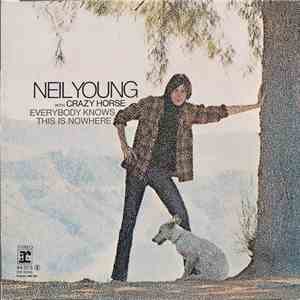 Neil Young & Crazy Horse - Everybody Knows This Is Nowhere album