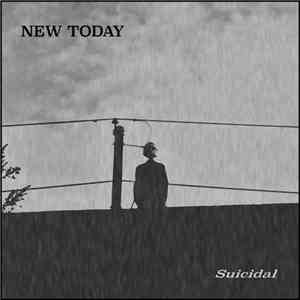New Today - Suicidal album