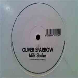 Oliver Sparrow - Milk Shake album