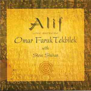 Omar Faruk Tekbilek with Steve Shehan - Alif - Love Supreme album