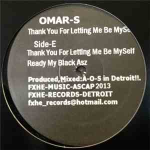 Omar-S - Thank You For Letting Me Be Myself Part 2 album