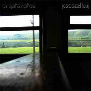 Orgatanatos - Passed by album