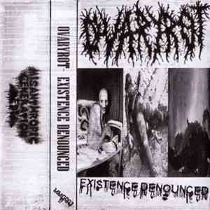 Ovaryrot - Existence Denounced album