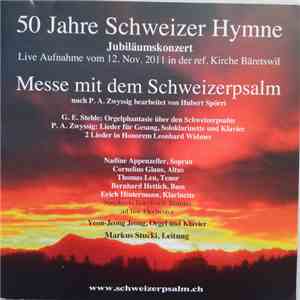 P. A. Zwyssig, Hubert Spörri - 50 Jahre Schweizer Hymne album