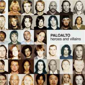 Paloalto - Heroes And Villains album