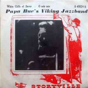 Papa Bue's Viking Jazzband - White Cliffs Of Dover / O Sole Mio album