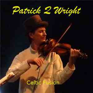 Patrick Q-Wright - Celtic Fusion album