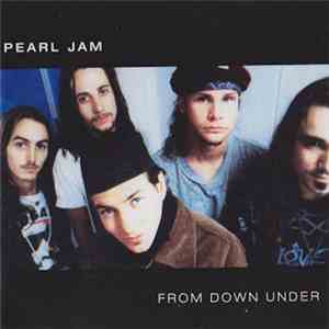 Pearl Jam - From Down Under album
