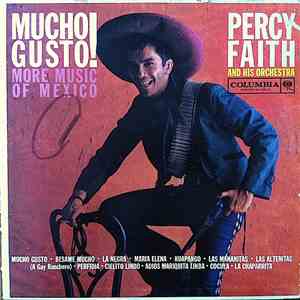 Percy Faith And His Orchestra - Mucho Gusto! More Music Of Mexico album