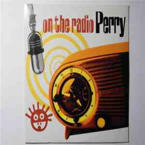 Perry - On The Radio album