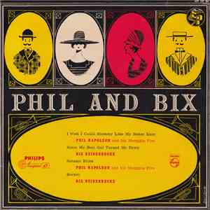 Phil Napoleon And His Memphis Five / Bix Beiderbecke - Phil And Bix album