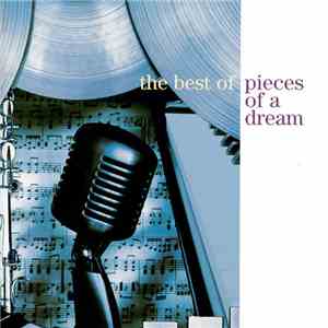 Pieces Of A Dream - The Best Of album