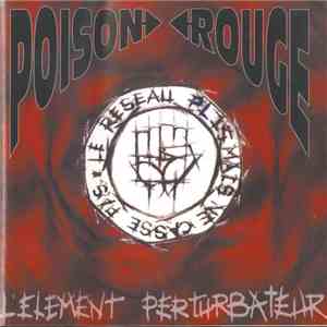 Poison Rouge - L'élément Perturbateur album