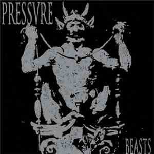 Pressvre - Beasts album