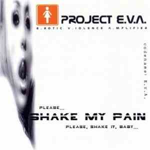 Project E.V.A. - Shake My Pain album