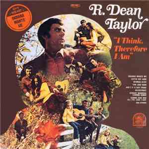 R. Dean Taylor - I Think, Therefore I Am album