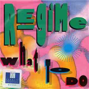 Regime - What To Do album