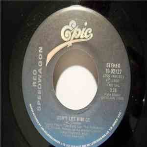 REO Speedwagon - Don't Let Him Go album