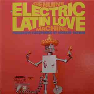 Richard Hayman - Genuine Electric Latin Love Machine album