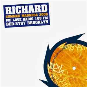Richard - Summer Madness 2006 album