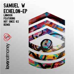 Samuel W - Echelon EP album