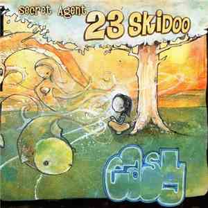 Secret Agent 23 Skidoo - Easy album