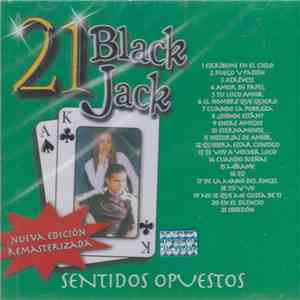 Sentidos Opuestos - 21 Black Jack album