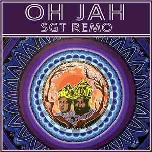 Sgt. Remo - Oh Jah album