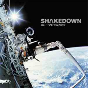 Shakedown - You Think You Know album