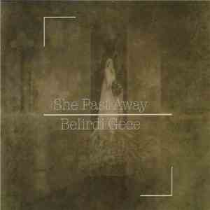 She Past Away - Belirdi Gece album