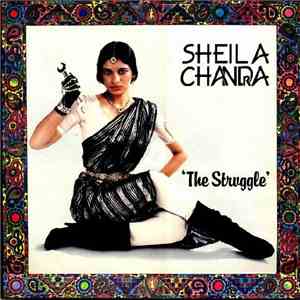 Sheila Chandra - The Struggle album