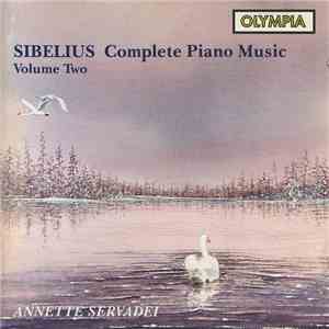 Sibelius - Annette Servadei - Complete Piano Music - Volume Two album