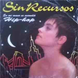 Sin Recursos - En Mi Mano Se Escondió album