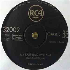 Skeeter Davis - Someone I'd Like To Forget / My Last Date (With You) album