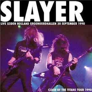 Slayer - Leiden Holland 1990 album