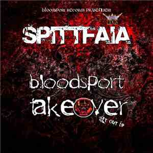 Spittfaia - Bloodsport Takeover - Left Out EP album