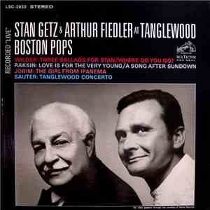 Stan Getz & Arthur Fiedler, Boston Pops - Stan Getz & Arthur Fiedler At Tanglewood album