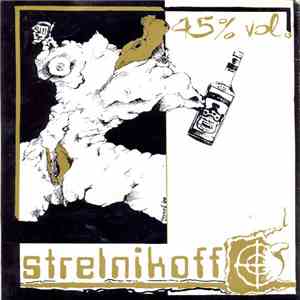 Strelnikoff - 45% Vol. album