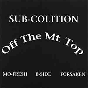 Sub-Colition - Off The Mt. Top album
