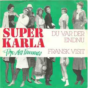 Super Karla - Du Var Der Endnu / Fransk Visit album