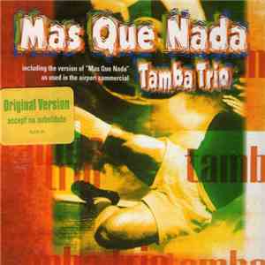 Tamba Trio - Mas Que Nada album