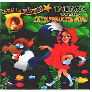 Tatiana  - La Caperucita Roja album