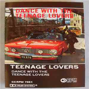 Teenage Lovers  - Dance With The Teenage Lovers album