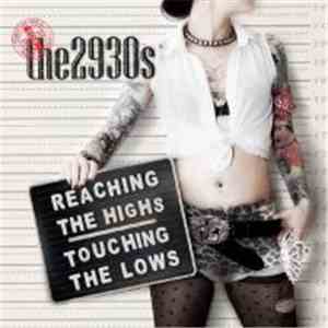 The 2930s - Reaching The Highs / Touching The Lows album