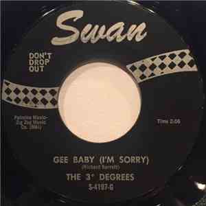 The 3° Degrees - Gee Baby (I'm Sorry) / Do What You're Supposed To Do album