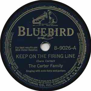 The Carter Family - Keep On The Firing Line / Fifty Miles Of Elbow Room album