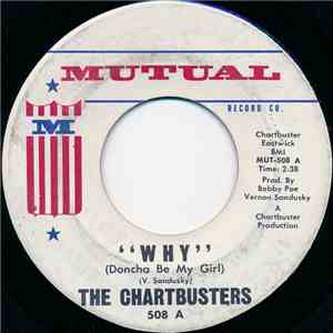 The Chartbusters  - Why (Doncha Be My Girl) / Stop The Music album